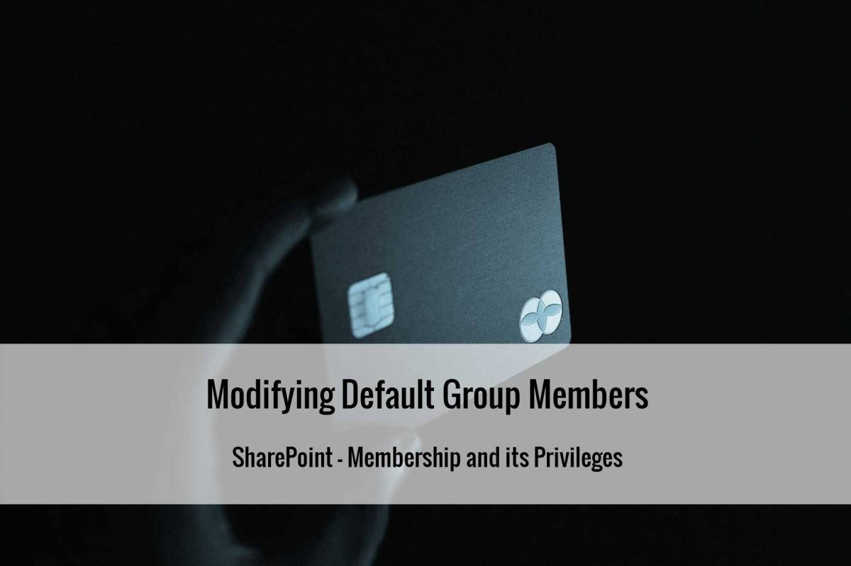 Modifying Default Group Members – Mike Hatheway